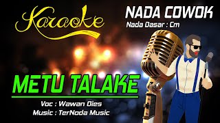 Download lagu Karaoke METU TALAKE - Wawan Oies ( Nada Cowok ) mp3