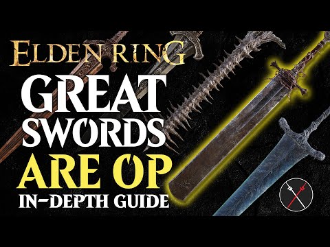 Greatswords are the Best Weapon in Elden Ring - Elden Ring All Greatswords Breakdown