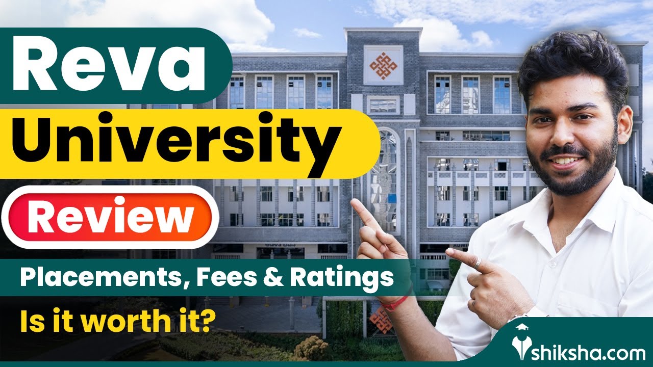 REVA University, Bangalore Review : Cutoff, Fees, Ranking, Courses