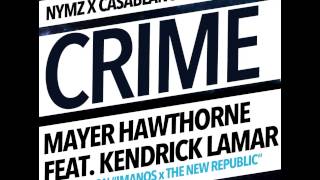 Crime (NYMZ Remix) - Mayer Hawthorne Feat. Kendrick Lamar