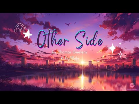 Other Side - Thomas Geelens (Lyrics)