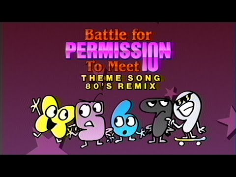 80's Remix: Battle for Permission to Meet Ten Theme Song