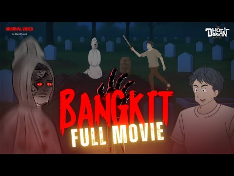BANGKIT FULL MOVIE - Dhot Design
