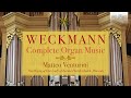 Weckmann: Complete Organ Music