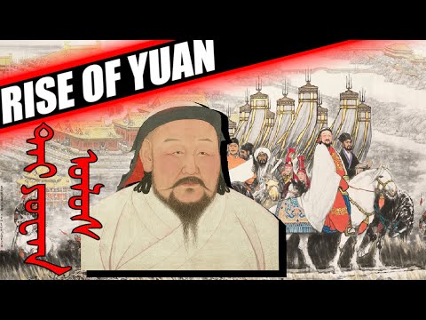 THE RISE OF THE YUAN DYNASTY - MONGOL CONQUEST OF CHINA