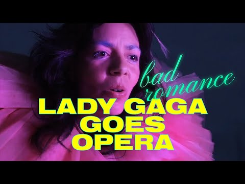 Bad Romance - OPERA LAB BERLIN - (Lady Gaga Dramatic Opera Cover)