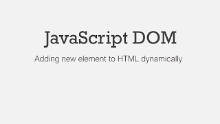 DOM Manipulation: Adding new element to HTML dynamically