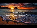 Claudio Baglioni - Questo Piccolo Grande Amore [lyrics]