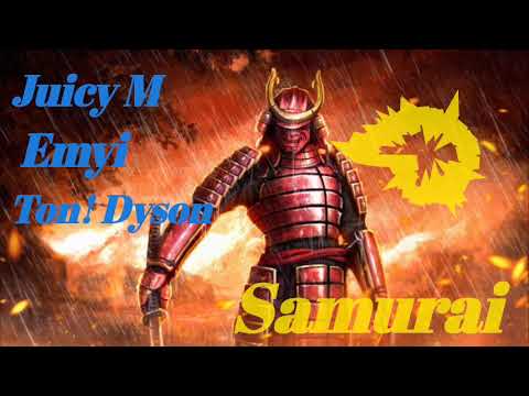 Juicy M  & Ton! Dyson - Samurai [Oficial Audio]  ( By Emyi)