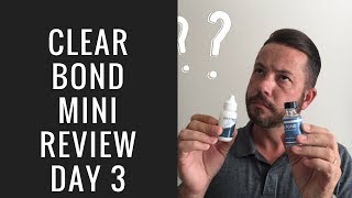 Hair Replacement Hair System Review Clear Bond Glue day 3 ~~Watch til the end~~~