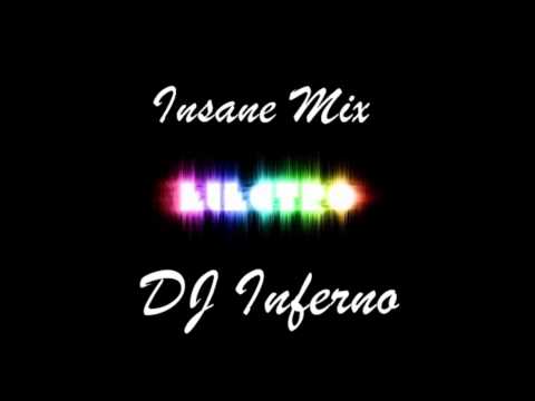 (Insaned Mix) - DJ Inferno