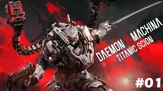 Daemon X Machina: Titanic Scion II Full Playthrough Part 1 II The Warrior From The Skies