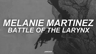 melanie martinez - battle of the larynx (polskie tłumaczenie)