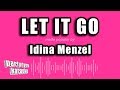 Idina Menzel Let It Go Karaoke Version Idina Menzel Let It Go Karaoke Version