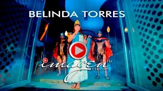 BELINDA TORRES - TONTA ENAMORADA -  - IMAGEN STUDIOS ™ 2016
