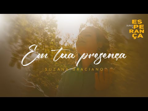 Em Tua Presença - Suzana Graciano