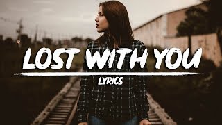 Far Out - Lost With You (Lyrics) feat. Ruby Chase
