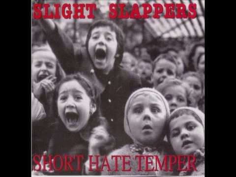 Slight Slappers - Tomorrow Will Be Fine