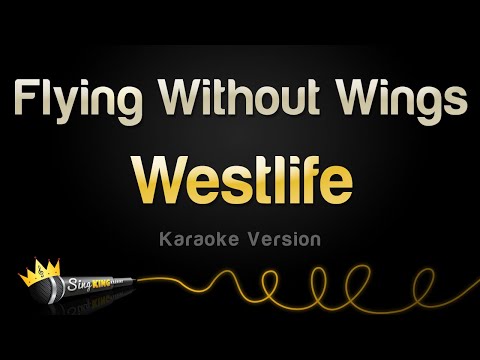 Westlife - Flying Without Wings (Karaoke Version)