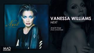 Vanessa Williams - And If I Ever