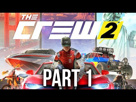 The Crew 2 Early Gameplay Walkthrough Part 1 - STREET RACING