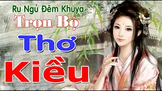 Download lagu Thơ Kiều Trọn Bộ🔴Đại Thi Hào Nguyễn Du⏰Hay Ngất Ngây Nghe Là Mê☑️ mp3 Download lagu Thơ Kiều Trọn Bộ🔴Đại Thi Hào Nguyễn Du⏰Hay Ngất Ngây Nghe Là Mê☑️ mp3