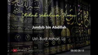 Download lagu Pentingnya adab sebelum ilmu | Ustadz Budi Ashari, Lc mp3