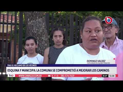 Tras los reclamos vecinales, el comisionado comunal promete trabajos en Esquina y Mancopa