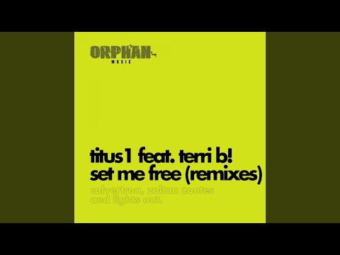 Set Me Free (feat. Terri B!)