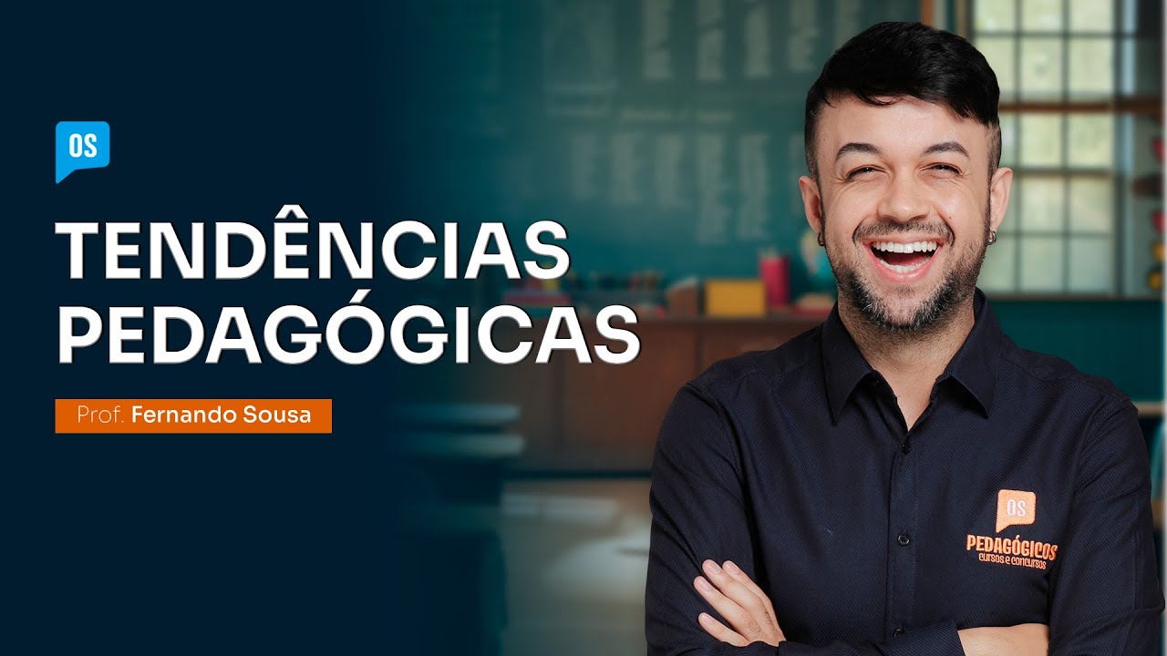 TENDÊNCIAS PEDAGÓGICAS