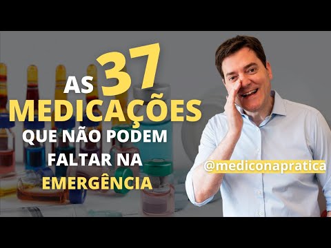 AS 37 MEDICAÇÕES QUE NÃO PODEM FALTAR NA EMERGÊNCIA