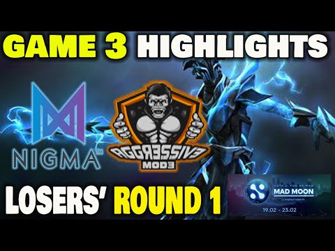 NIGMA VS AGGRESSIVE MODE GAME 3 WePlay! Mad Moon Losers Round 1