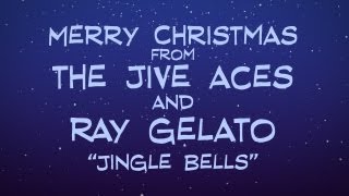 The Jive Aces and Ray Gelato - Jingle Bells