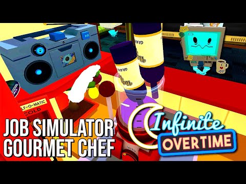 Job Simulator VR | Infinite Overtime | Gourmet Chef | 60FPS - No Commentary