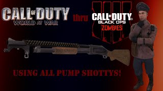 Using All Pump Shotguns in Zombies
