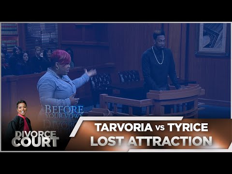 Divorce Court - Tarvoria vs. Tyrice - Lost Attraction - Season 15, Episode 13