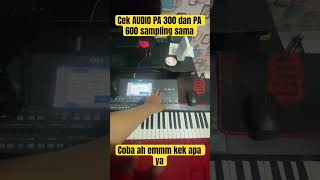 Download lagu Bedain pa 300 dan Pa 600 dari SOUND nya mp3