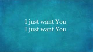 Just Want You - Travis Greene (Lyric Video)