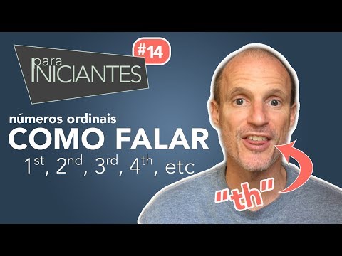 Aula Iniciante: Como falar os números ordinais - primeiro, segundo, terceiro