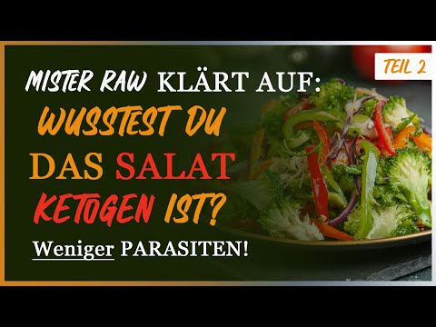 Teil 2 - Ketogene Rohkost ohne Fleisch - Mehr Leistung weniger Parasiten