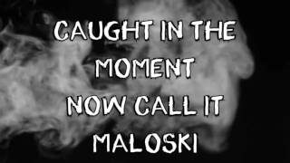 Maloski | Skate Maloley | Lyrics