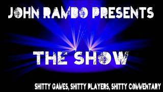 JohnRamboPresents The Show - episode 3 w/ Darksydephil (10/07/11)