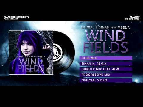 Gimbal & Sinan feat. Veela - Windfields - Club Mix