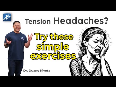 Tension Headaches? Try these simple exercises