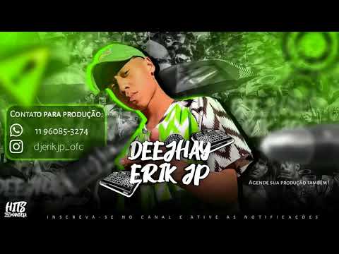 BEAT AUTOMOTIVO VEM PRO LITORAL ( DEEJHAY ERIK JP & DJ GBRISA ) MC Erick SP