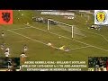 SCOTLAND V HOLLAND - WORLD CUP 1978 – ARCHIE GEMMILL’S GOAL - 11TH JUNE – MENDOZA – ARGENTINA.