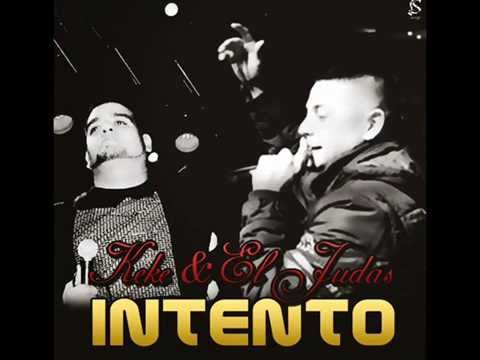 El Judas Ft. Keke - Intento I Remix 2015