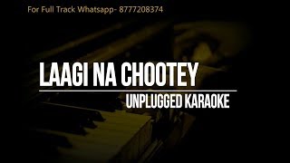 Laagi Na Choote | A Gentleman | Arijit Singh | Unplugged Karaoke
