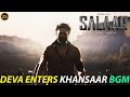 Salaar BGMS DEVA ENTERS KHANSAAR BGM Salaar BGM Salaar Climax BGM Ravi Basrur BGMS