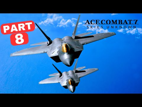 Ace Combat 7 Gameplay Walkthrough No Commentary PART8 (4K 60FPS)